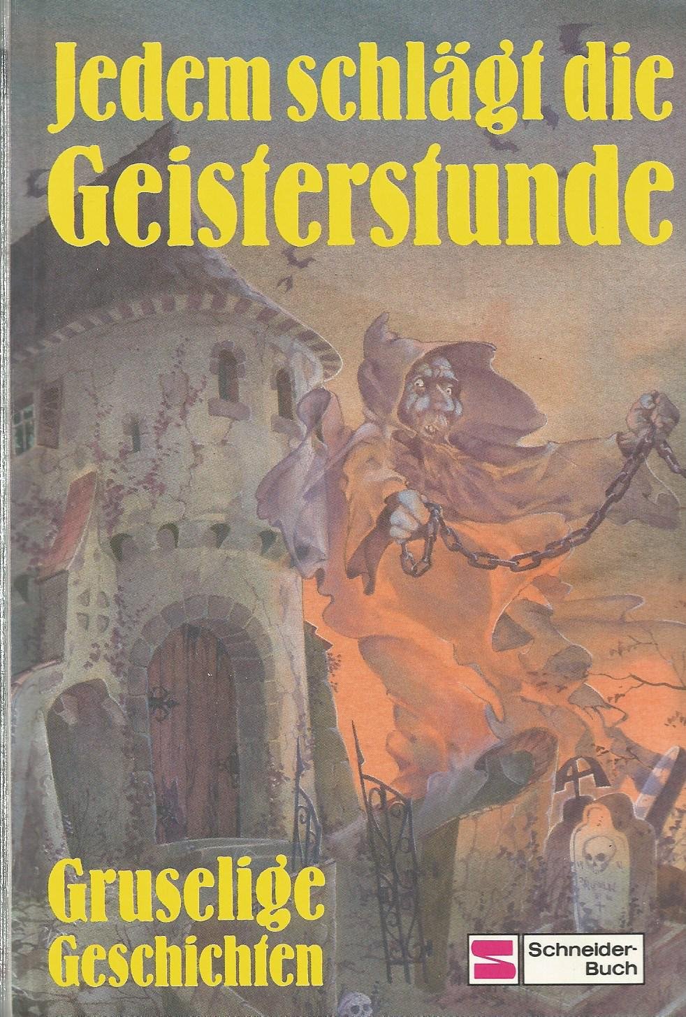 Jedem schlägt die Geisterstunde