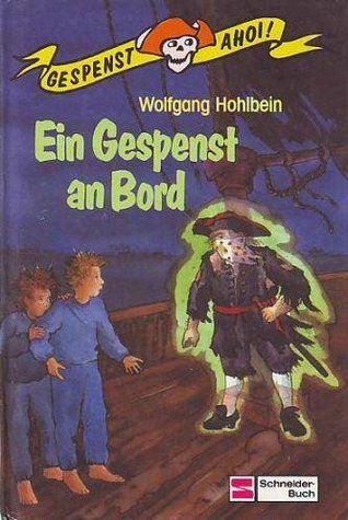 Gespenst ahoi! / Ein Gespenst an Bord