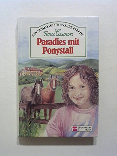 Ein Schloss für unsere Pferde / Paradies mit Ponystall