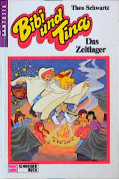 Bibi und Tina / Das Zeltlager