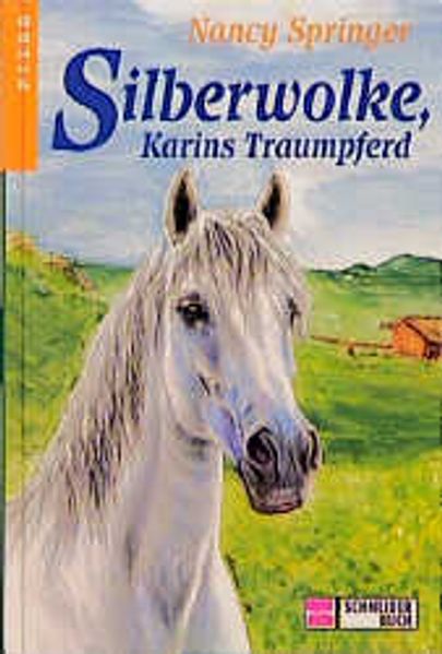 Silberwolke, Karins Traumpferd