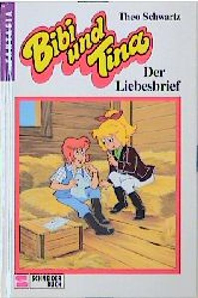 Bibi und Tina / Der Liebesbrief