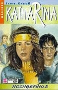 Katharina / Hochgefühle