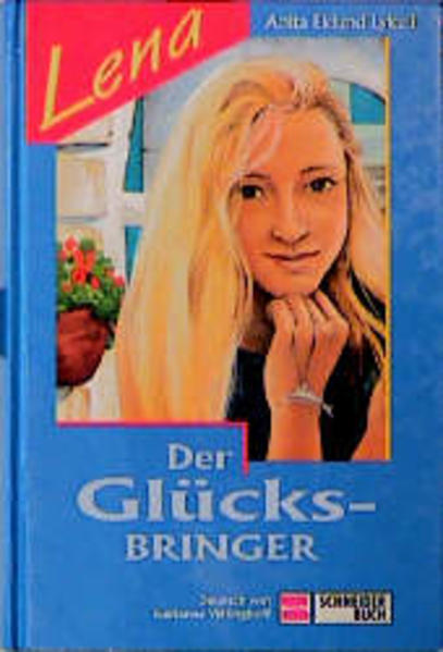 Lena / Der Glücksbringer