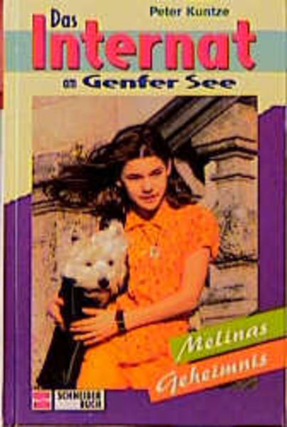 Das Internat am Genfer See / Melinas Geheimnis