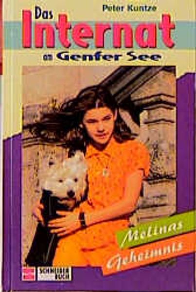 Das Internat am Genfer See / Melinas Geheimnis