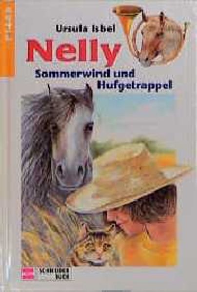 Nelly / Sommerwind und Hufgetrappel