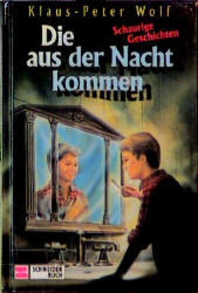 Schaurige Geschichten / Die aus der Nacht kommen