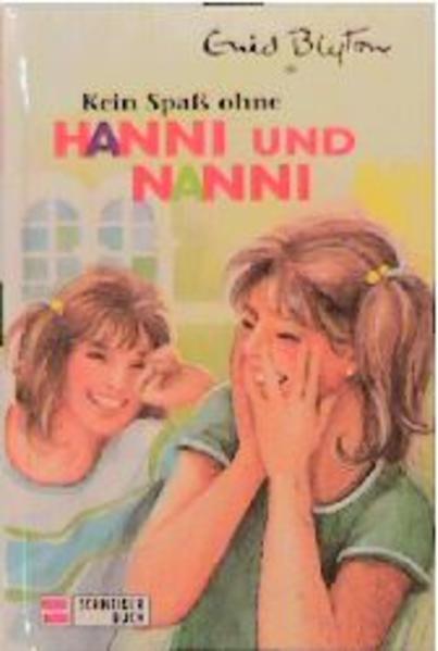 Hanni und Nanni / Kein Spass ohne Hanni und Nanni