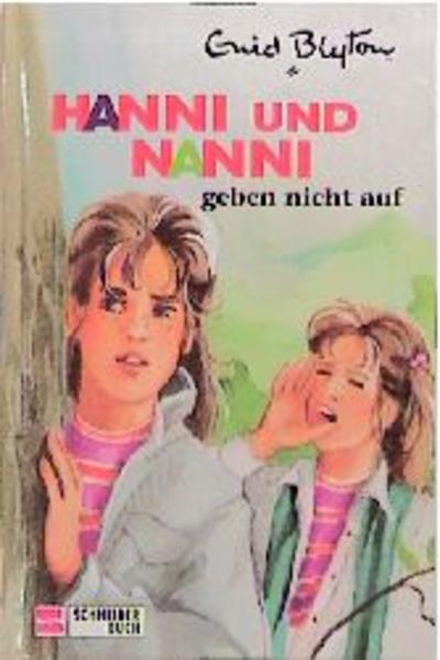 Hanni und Nanni geben nicht auf