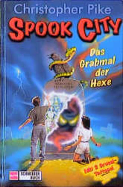 Spook City / Das Grabmahl der Hexe