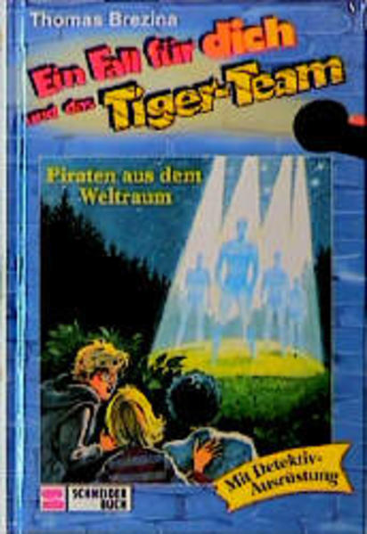Ein Fall für dich und das Tigerteam / Piraten aus dem Weltraum