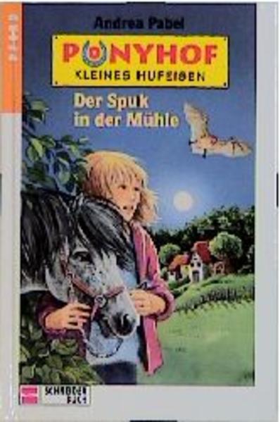 Ponyhof Kleines Hufeisen / Der Spuk in der Mühle