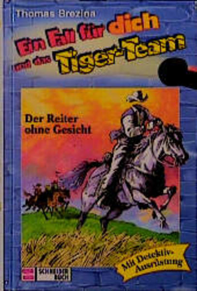 Ein Fall für dich und das Tigerteam / Der Reiter ohne Gesicht