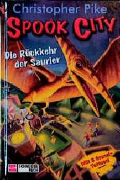 Spook City / Die Rückkehr der Saurier