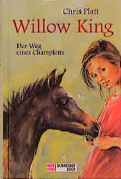 Willow King - Der Weg eines Champions