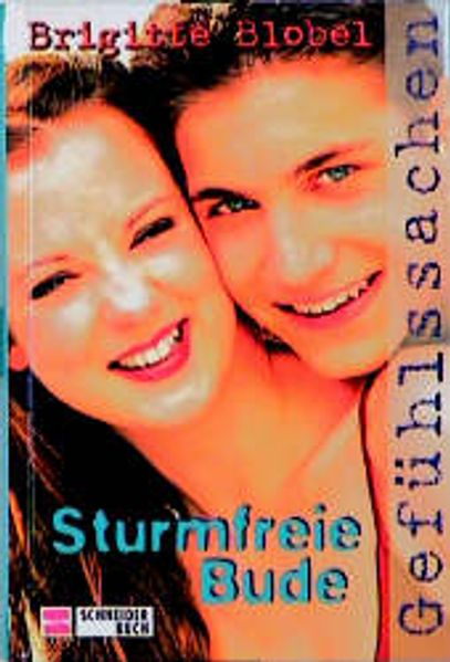 Gefühlssachen / Sturmfreie Bude