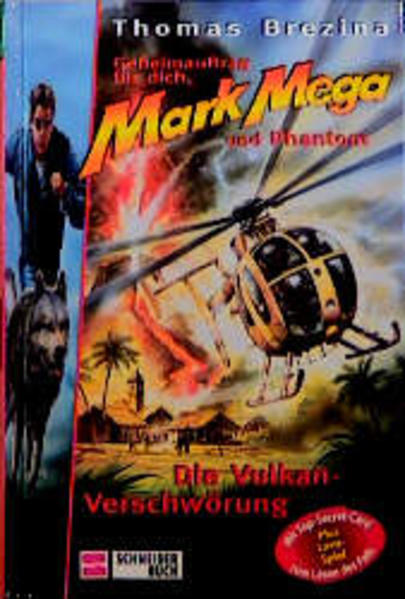Geheimauftrag für dich, Mark Mega und Phantom / Die Vulkan-Verschwörung