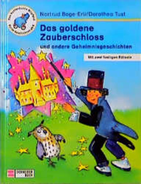 Das goldene Zauberschloss und andere Geheimnisgeschichten
