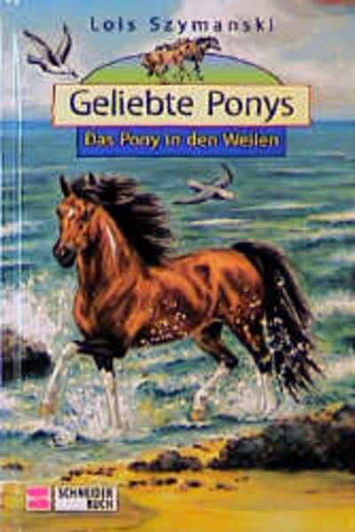 Geliebte Ponys / Das Pony in den Wellen