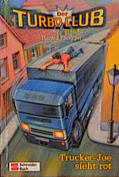 Der Turbo-Club / Trucker-Joe sieht rot
