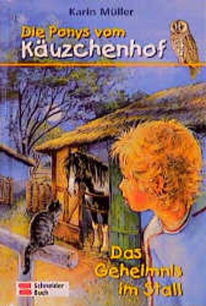Die Ponys vom Käuzchenhof / Das Geheimnis im Stall