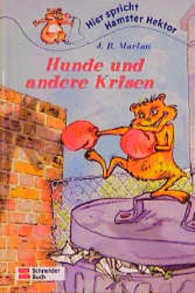 Hier spricht Hamster Hektor / Hunde und andere Krisen