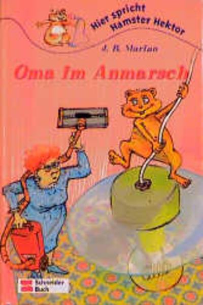 Hier spricht Hamster Hektor / Oma im Anmarsch