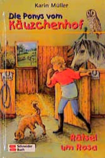Die Ponys vom Käuzchenhof / Rätsel um Rosa