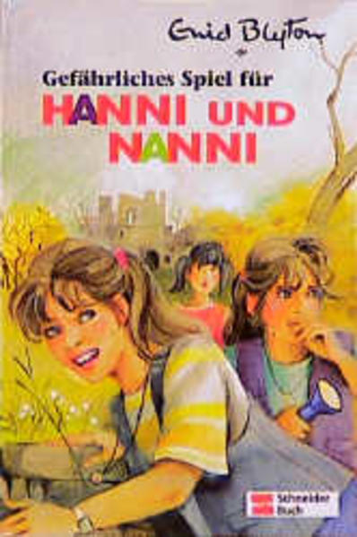 Hanni und Nanni / Gefährliches Spiel für Hanni und Nanni