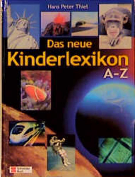 Das neue Kinderlexikon A - Z