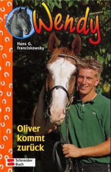 Wendy / Oliver kommt zurück