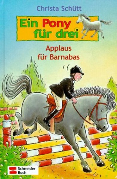 Ein Pony für drei / Applaus für Barnabas