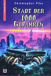 Stadt der 1000 Gefahren