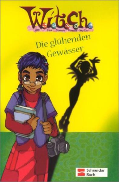 W.i.t.c.h. - Die glühenden Gewässer