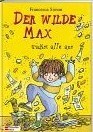 Der wilde Max trickst alle aus