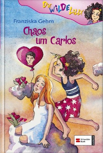 Die wilde Lilly - Band 3