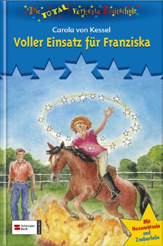 Die total verhexte Reitschule, Band 5