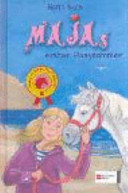 Maja, Band 1