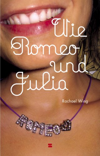 Wie Romeo und Julia