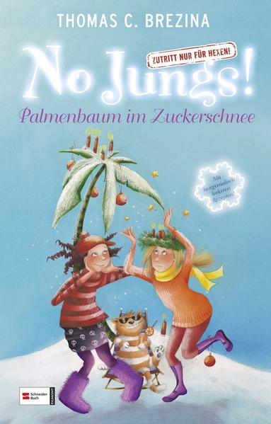 No Jungs! Zutritt nur für Hexen - Palmenbaum im Zuckerschnee
