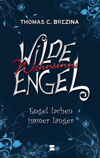 Wilde Wahnsinnsengel, Band 02