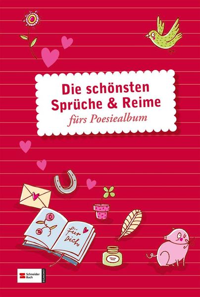 Die schönsten Sprüche und Reime fürs Poesiealbum