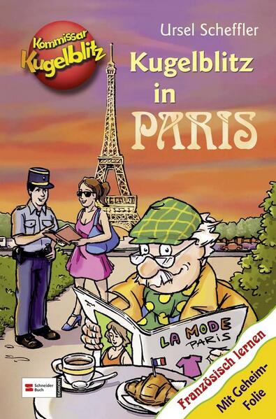 Kommissar Kugelblitz - Kugelblitz in Paris