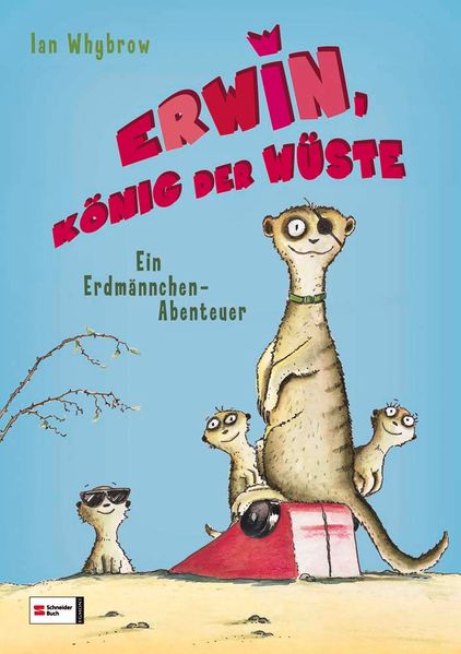 Erwin, König der Wüste - Ein Erdmännchen-Abenteuer