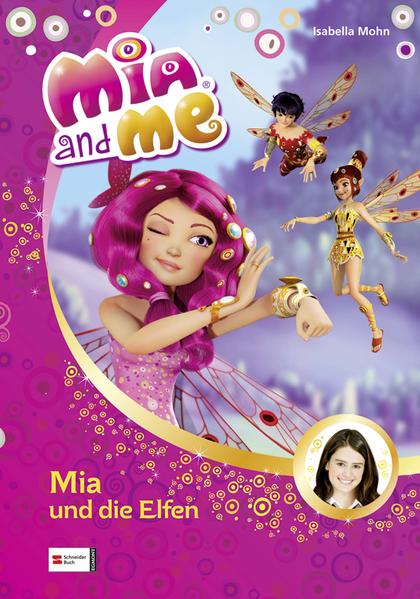 Mia and me, Band 01