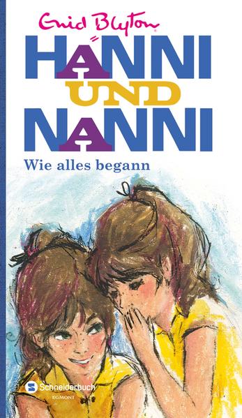 Hanni und Nanni - Wie alles begann