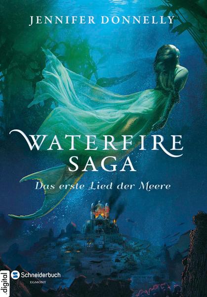 Waterfire Saga - Das erste Lied der Meere