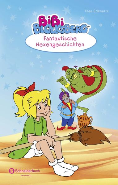 Bibi Blocksberg - Fantastische Hexengeschichten