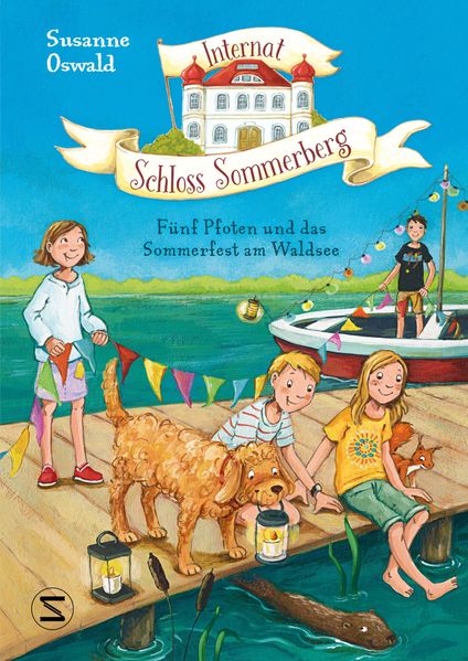 Internat Schloss Sommerberg – Fünf Pfoten und das Sommerfest am Waldsee
